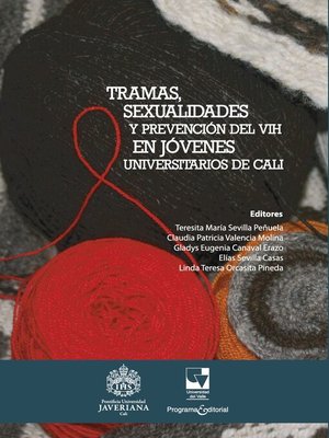 cover image of Tramas, sexualidades y prevención del VIH en jóvenes universitarios de Cali